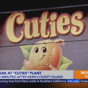 Cuties plant evacuated minutes after Kern County quake