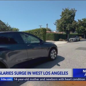 Home burglaries surge in West Los Angeles