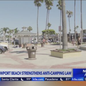 Newport Beach city officials strengthen anti-camping law