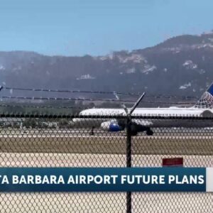 Santa Barbara Airport Master Plan flies into Santa Barbara