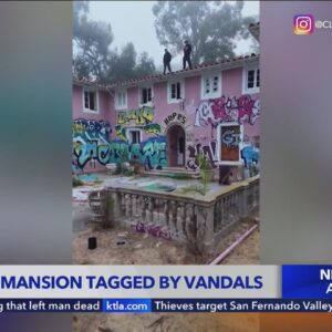 Vandals graffiti $20-million Bel Air home in latest L.A. County mansion tagging