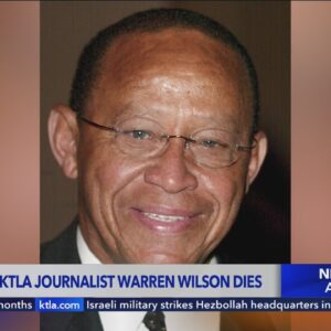 Warren Wilson, legendary Los Angeles broadcaster and KTLA reporter, dies at 90