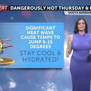 Dangerous heat and fire weather concerns Thursday, warming further Friday