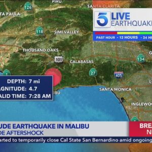 Strong preliminary 4.7 earthquake strikes near Malibu