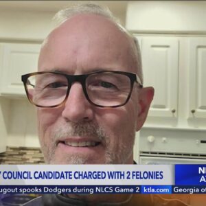 Fullerton City Council candidate charged with 2 felonies