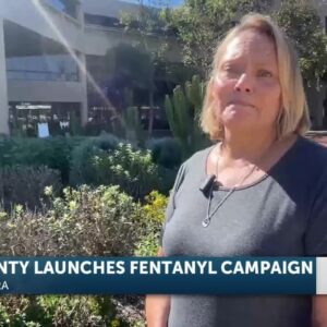 Ventura County launches new fentanyl awareness campaign urging the community to “Think ...