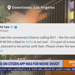 Fire reported in downtown Los Angeles was for a film shoot