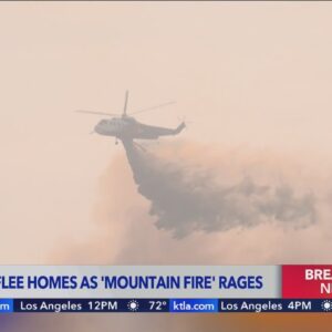 Hundreds flee homes as Mountain Fire rages in Ventura County