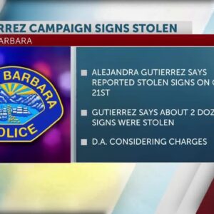 Santa Barbara resident faces criminal charges in connection with election sign stealing