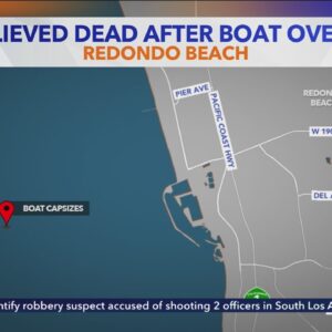 One believed dead after boat capsizes off coast of Redondo Beach