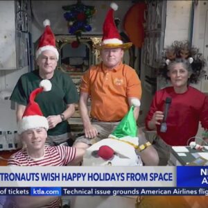 NASA astronauts share holiday message from International Space Station