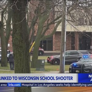 California man messaged Wisconsin school shooter, planned his own attack, authorities say