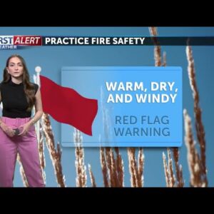 Warm, dry, windy weather prompts Red Flag Warning to be issued