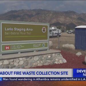 San Gabriel Valley city officials oppose Eaton Fire waste collection site