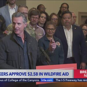 California lawmakers approve $2.5 billion in wildfire aid