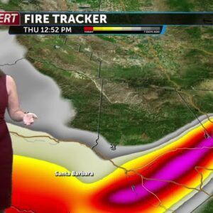 Dangerous air quality & fire weather in Ventura Thursday, abrupt change this weekend