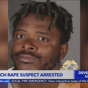 Long Beach rape suspect arrested