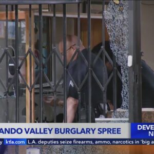 LAPD investigating San Fernando Valley burglary spree