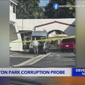 Authorities raid Huntington Park City Hall, mayor's home in corruption probe